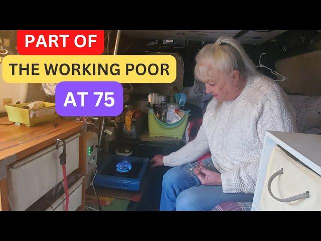 The Truth About Van Life As A Poor Working Senior At 75