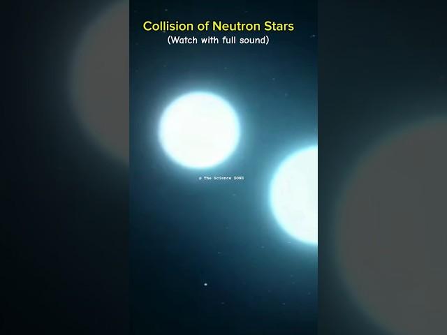 Collision of Neutron Stars #stars #neutronstar #scienceofinfinity #spaceexploration