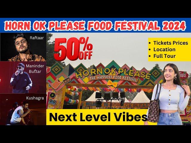 Horn ok Please|Horn Ok Please food festival|Horn Ok Please Festival 2024|Raftaar,Maninder Concert