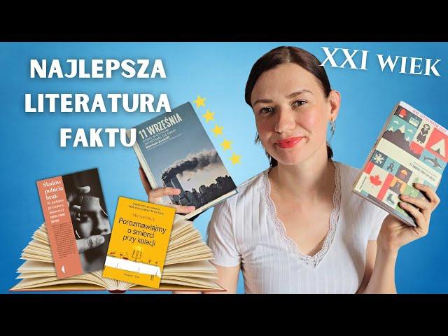 NAJLEPSZA LITERATURA FAKTU XXI wieku