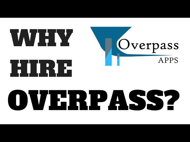  Why hire Overpass Apps Mobile App Developers UK?