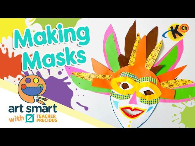 Making Masks | Art Smart with Teacher Precious