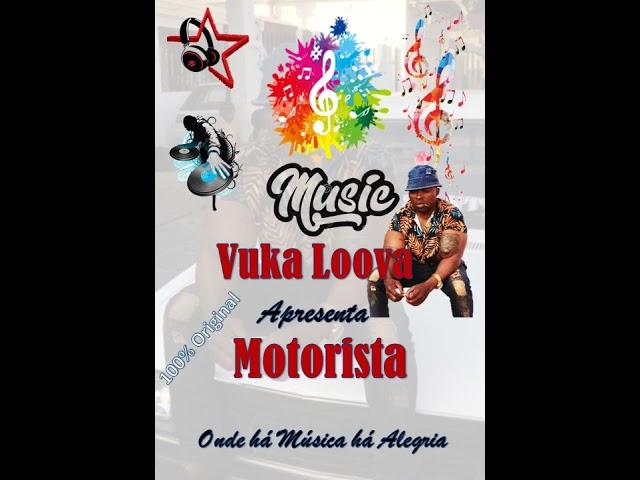 Vuka Loova - Motorista | Áudio Oficial