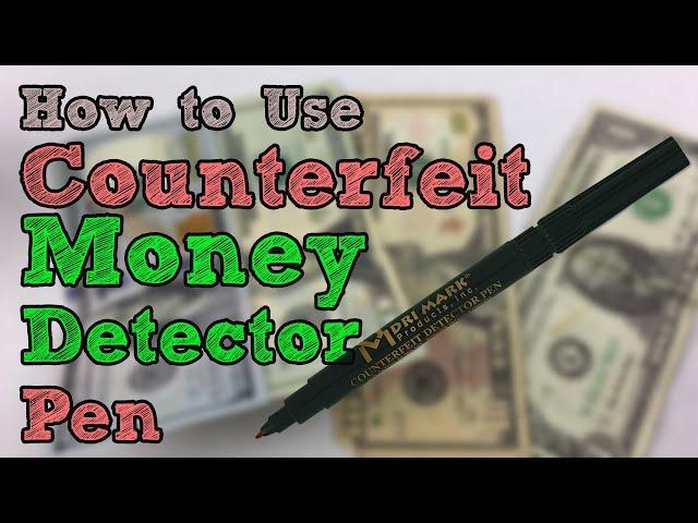 How to Use a Counterfeit Detection Pen / Marker