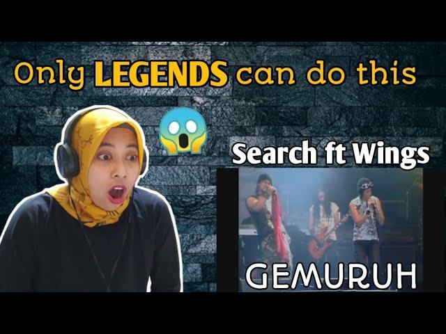 SEARCH FT WINGS - GEMURUH (Live) |  REACTION