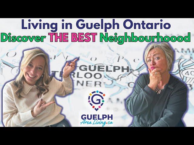 The Best Neighbourhood in Guelph Ontario Canada