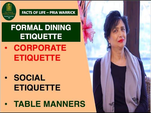 Dining Etiquette | Table Manners | Business Etiquette | Social Etiquette | Pria Warrick |