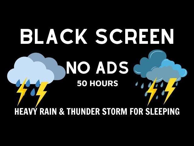 HEAVY RAIN & THUNDER STORM FOR SLEEPING | Fall Asleep After 5 Minutes, BLACK SCREEN