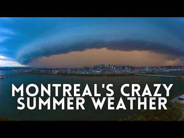 Montreal's Scary Summer Storms