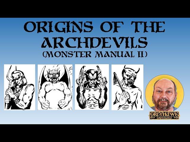 Origins of the Archdevils (Monster Manual II)