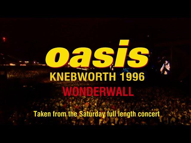 Oasis - Wonderwall (Live at Knebworth, 10 August ’96)