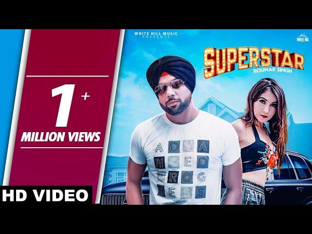 Superstar ( Full song) Rounak Singh | White Hill Music