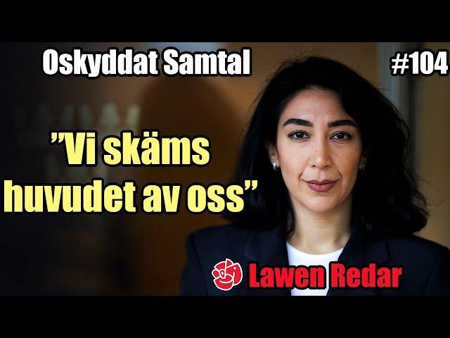 Invandring, S lotter & SVT #105 Lawen Redar (S)