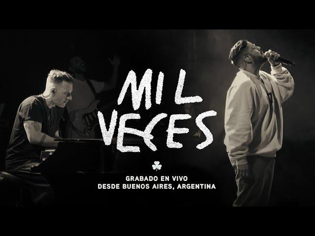 LIVING - Mil Veces (En vivo desde Buenos Aires, Argentina)