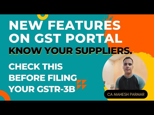 New Features on #gst  portal. Know Your Suppliers. Check this before filing your #gstr3b