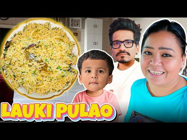 Healthy Lauki Ka Pulao Banaya  | Bharti Singh | Haarsh Limbachiyaa | Golla