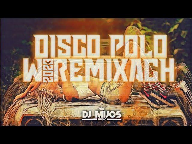 DISCO POLO W REMIXACH⏸NAJLEPSZE REMIXY DISCO POLO⏸CZERWIEC2023 vol. 7