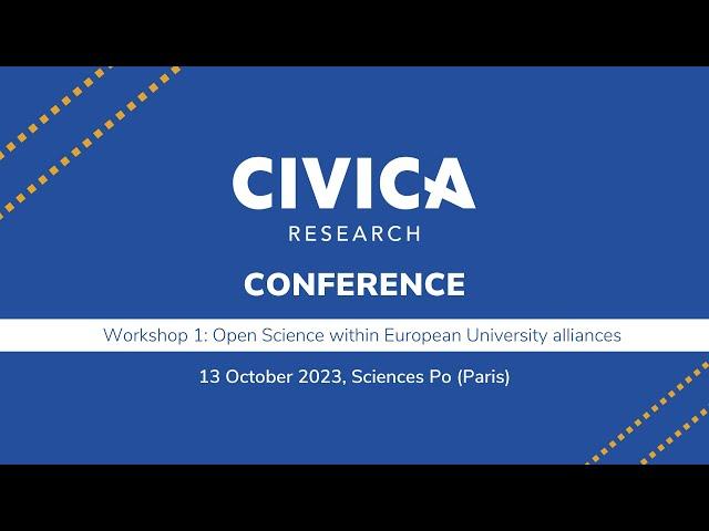 Open Science within European University alliances - CIVICA Research Conference | 13 October 2023