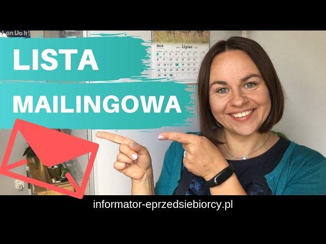 LISTA MAILINGOWA 2019 - jak zbudować efektywną listę mailingową (10 skutecznych sposobów)