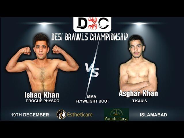 Ishaq Khan (T.Rogue) vs Asghar Khan (T.Kak's) 56.7kg Flyweight Amt Mma bout at DBC1, 19th Dec21, ISL