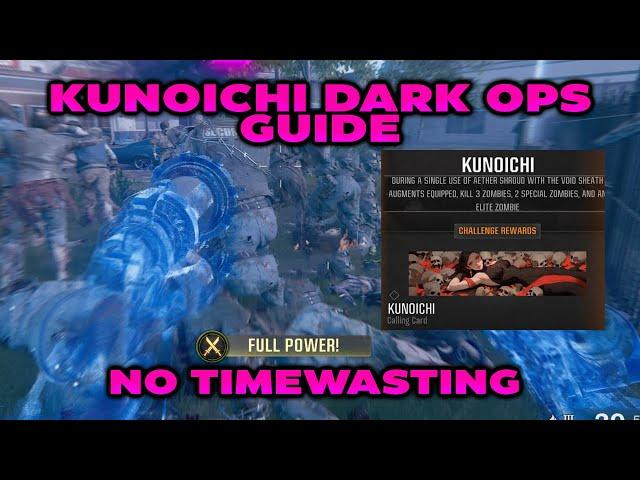 "Kunoichi" Dark Ops Challenge Guide (No Timewasting)