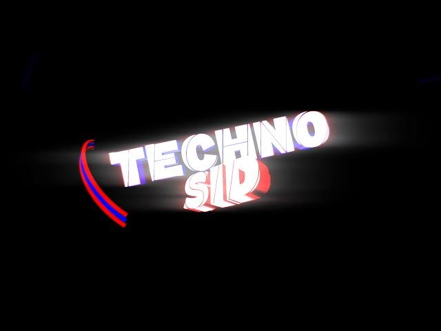 My Channel Latest Intro | Techno Sid