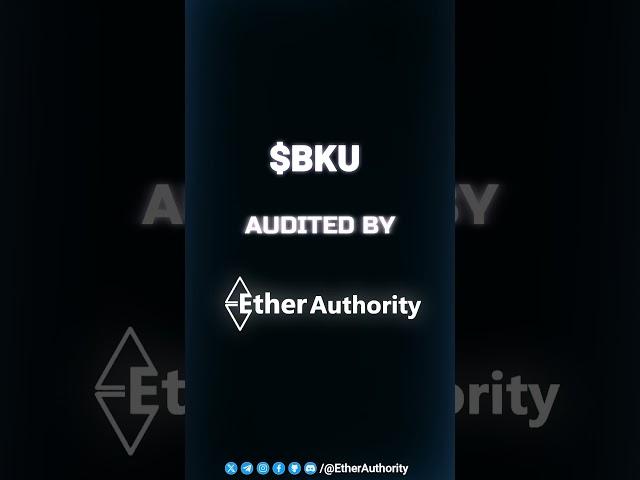 $BKU Audited By EtherAuthority