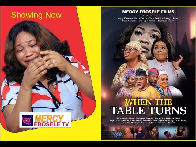 WHEN TABLE TURN Latest Yoruba Film//Produce bymercyebosele //Directoed byAdebayo Tijani