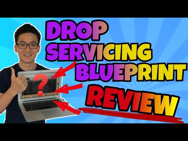 Drop Servicing Blueprint Review - Should You Get It?