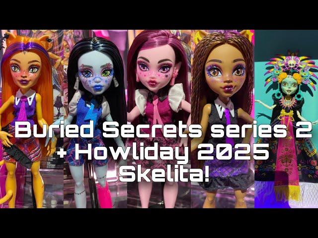 MONSTER HIGH NEWS! NEW Buried Secrets series 2 and Howliday Skelita 2025 revealed at Toy Fair!