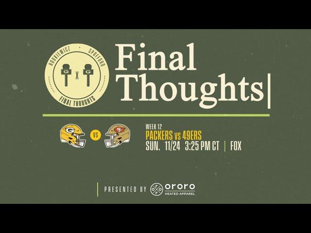 Final Thoughts: Packers vs. 49ers | Week 12