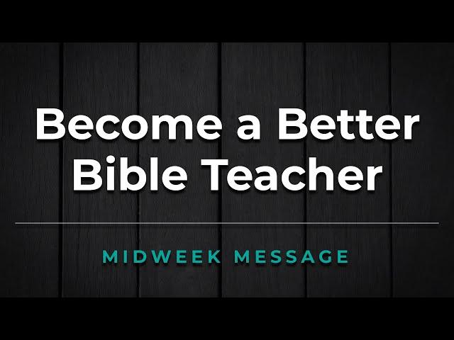 Become a Better Bible Teacher