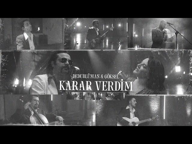 Dedublüman x Göksel - Karar Verdim (Dedub Sessions with Göksel)