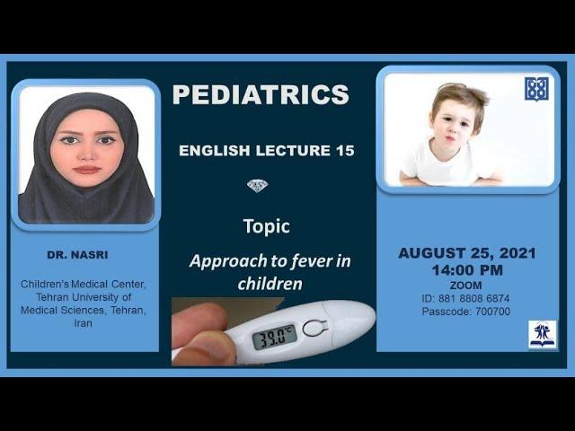 Approach to Fever in Children (Pediatrics English Lecture-15)