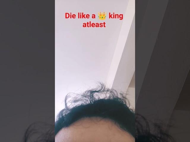 You may be born as a beggar but you can die as a king