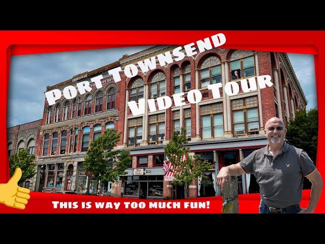 Port Townsend Video Tour