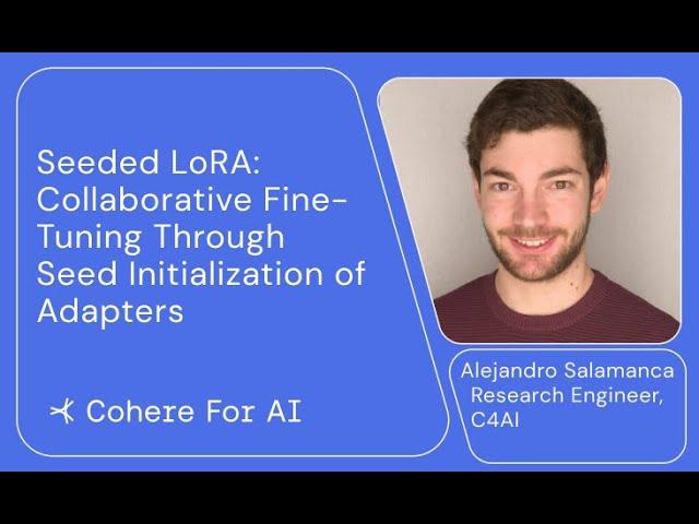 Cohere For AI - Community Talks: Alejandro Salamanca