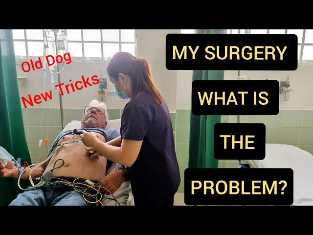 MY SURGERY EXPERIENCE IN THE PHILIPPINES! The Good and the Bad