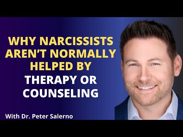 Why Narcissists Aren’t Normally Helped By Therapy Or Counseling! @DrPeterSalerno