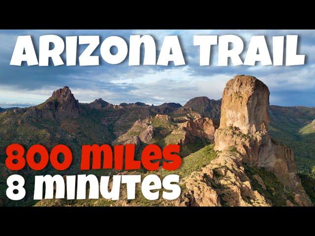 Experience The Arizona Trail in 8 Minutes!