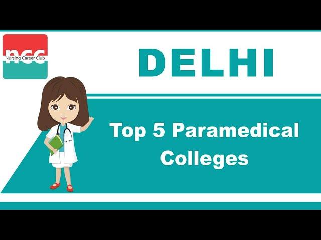 Delhi Top 5 Paramedical Colleges