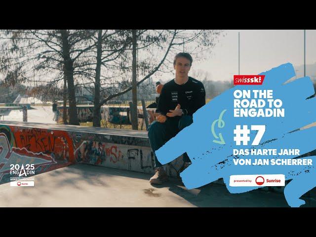 #7 Das harte Jahr von Jan Scherrer | Road to Engadin 2025