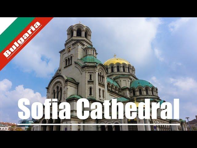 What you will see at Sofia Cathedral, Bulgaria (Alexander Nevsky Cathedral)