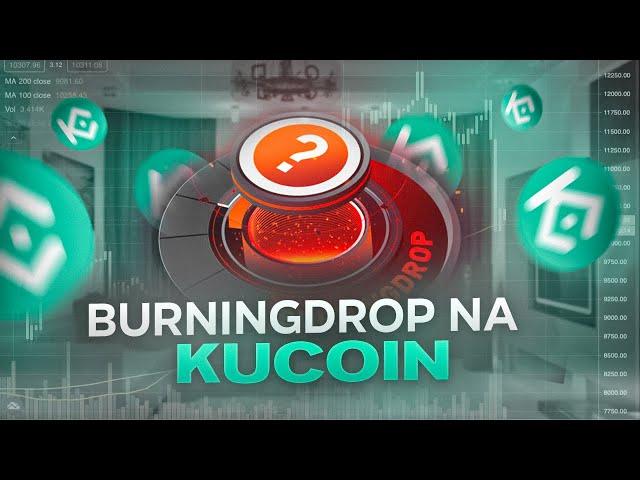 BurningDrop na giełdzie Kucoin - Rekordowe wyniki w Launchpool - Poradnik od A do Z