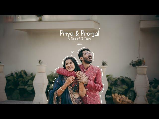 Priya & Pranjal | A tale of 15 years | Stories by Inside Me