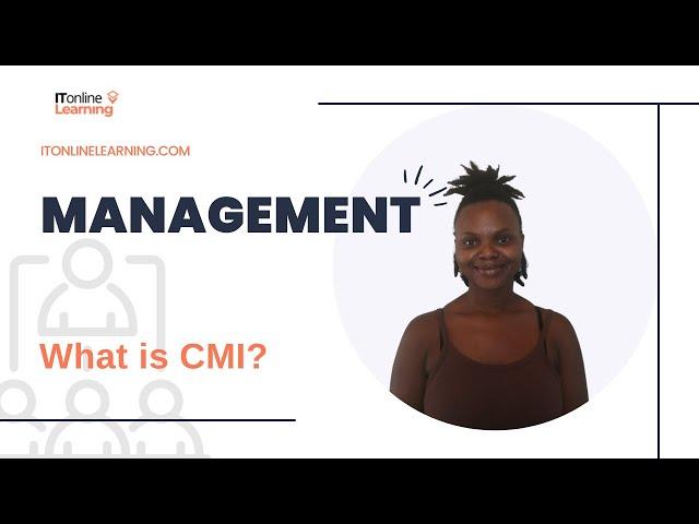 What is CMI (Chartered Management Institute)?