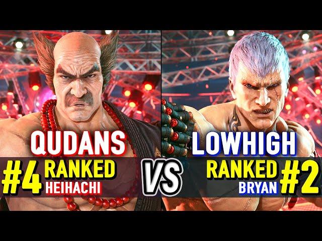 T8  QUDANS (#4 Ranked Heihachi) vs LOWHIGH (#2 Ranked Bryan)  Tekken 8 High Level Gameplay