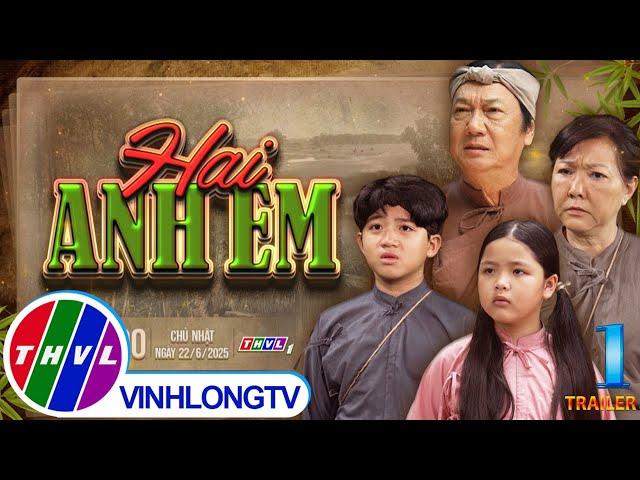 [Trailer] Thế Giới Cổ Tích: Hai Anh Em - Tập 1