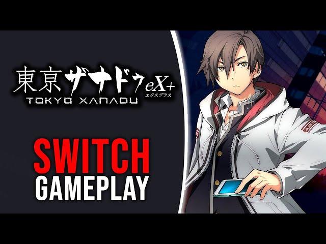 Tokyo Xanadu eX+ - Nintendo Switch Gameplay