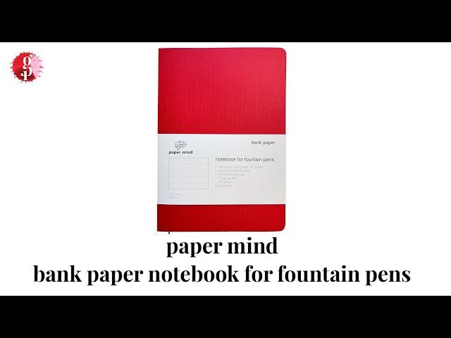 Paper Mind Bank Paper Notebook for Fountain Pens